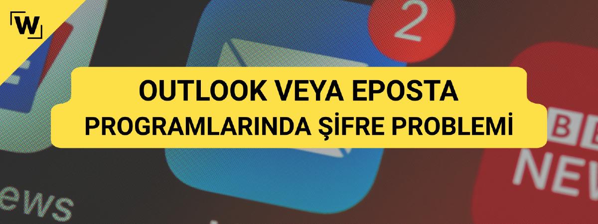 outlook-sifre-problemleri.jpg